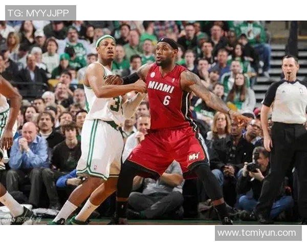 热火与凯尔特人激烈对抗引发场内冲突球员们纷纷上阵捍卫尊严